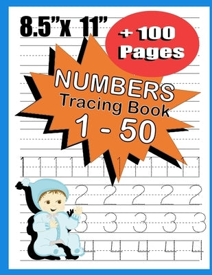 Number Tracing Book 1-50: number tracing workbook for toddlers, workbook for preschoolers, number tracing book for preschoolers and kids ages 3- Paperback Independently Published