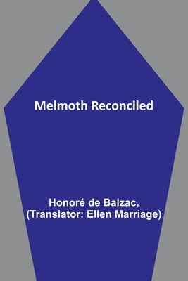Melmoth Reconciled Paperback Alpha Edition
