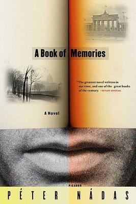 A Book of Memories by Nádas, Péter