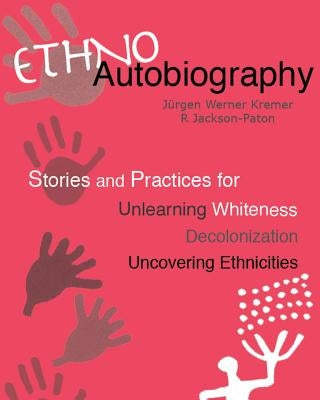 Ethnoautobiography Paperback Revision Publishing
