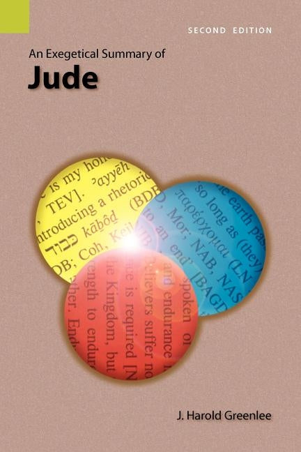 An Exegetical Summary of Jude, 2nd Edition Paperback Sil International, Global Publishing