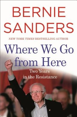 Where We Go from Here Paperback Thomas Dunne Book for St. Martin's Griffin