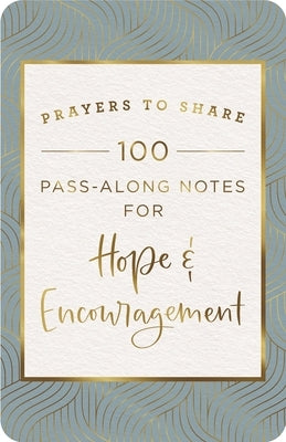 Prayers to Share: Hope & Encouragement Paperback Dayspring