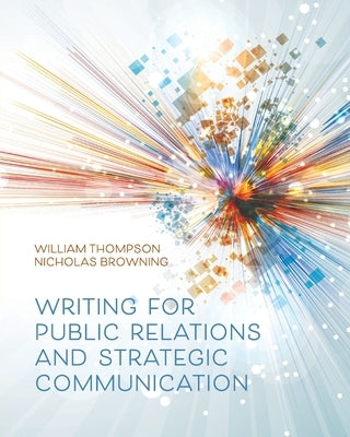 Writing for Public Relations and Strategic Communication Paperback Cognella Academic Publishing
