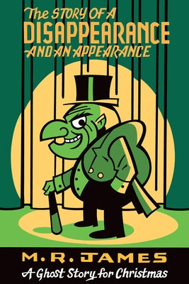 The Story of a Disappearance and an Appearance: A Ghost Story for Christmas Biblioasis