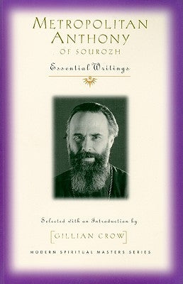 Metropolitan Anthony of Sourozh: Essential Writings Paperback Orbis Books