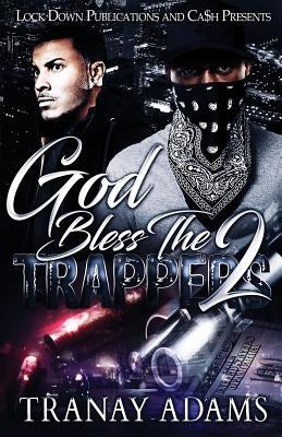 God Bless the Trappers 2 Lock Down Publications