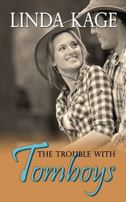The Trouble with Tomboys Paperback Wild Rose Press
