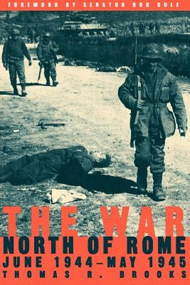 The War North of Rome: June 1944-May 1945 Paperback Da Capo Press