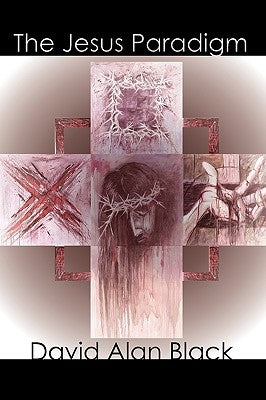 The Jesus Paradigm Paperback Energion Publications