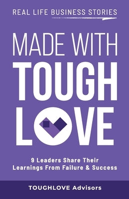 Made with Toughlove Paperback Passionpreneur Publishing