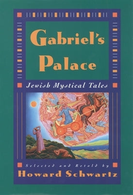 Gabriel's Palace: Jewish Mystical Tales Paperback Oxford University Press, USA