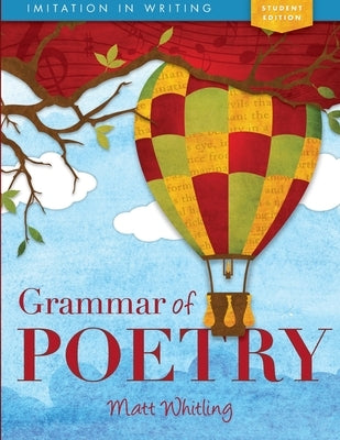 Grammar of Poetry: Student Paperback Canon Press