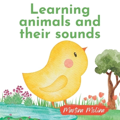 Learning animals and their sounds: Book for babies from 0 months to 3 years old toddlers Paperback Independently Published