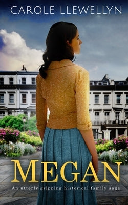 MEGAN an utterly gripping historical family saga Paperback Joffe Books