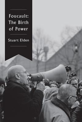 Foucault: The Birth of Power Paperback Polity Press