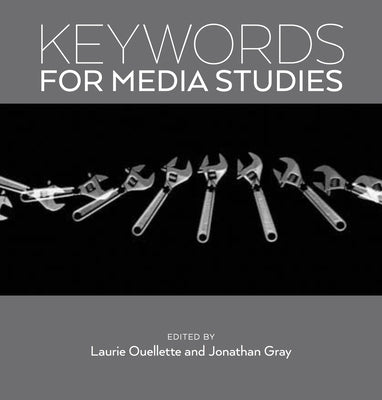 Keywords for Media Studies Paperback New York University Press