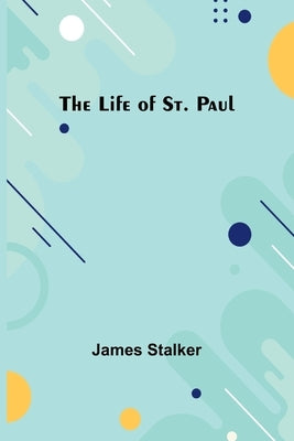 The Life of St. Paul Bible Alpha Edition