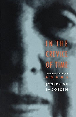 In the Crevice of Time: New and Collected Poems Paperback Johns Hopkins University Press