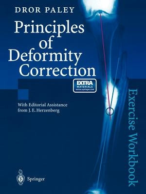 Principles of Deformity Correction: Exercise Workbook Paperback Springer