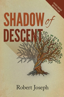 Shadow of Descent Paperback Hugo House Publishers