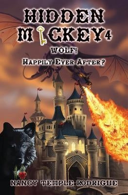 Hidden Mickey 4: Wolf! Happily Ever After? Paperback Double R Books