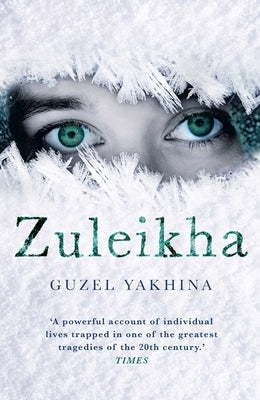 Zuleikha: The International Bestseller Paperback ONEWorld Publications