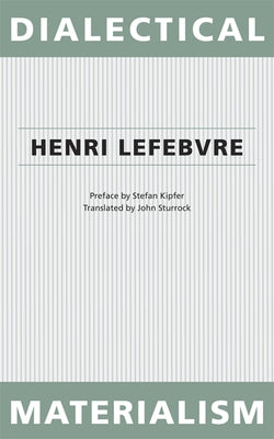 Dialectical Materialism Paperback University of Minnesota Press