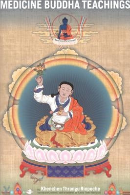 Medicine Buddha Teachings Paperback Snow Lion Publications