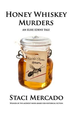 Honey Whiskey Murders Paperback Four Feathers Press