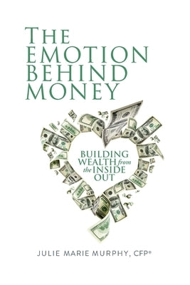 The Emotion Behind Money Beyond Your Wildest Dreams