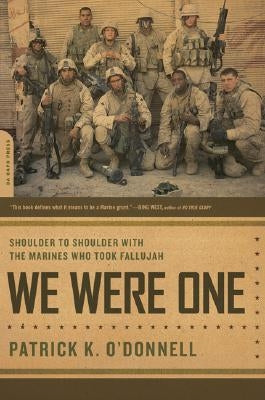 Cover of "We Were One: Shoulder to Shoulder with the Marines Who Took Fallujah" by Da Capo Press, featuring military imagery.