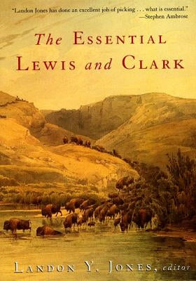 The Essential Lewis and Clark Paperback Ecco Press
