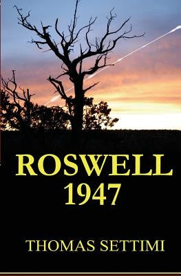 Roswell 1947 Paperback Sky Scientific Press