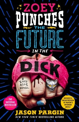 Zoey Punches the Future in the Dick Paperback St. Martin's Griffin