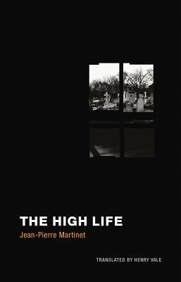 The High Life Paperback Wakefield Press