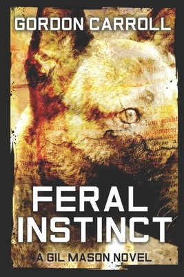 Feral Instinct Paperback Independently Published