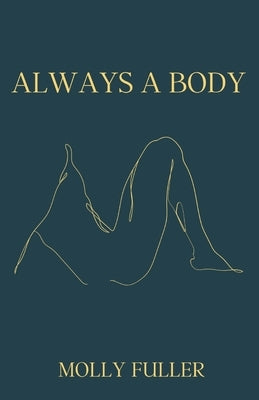 Always a Body Paperback Cornerstone Press