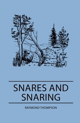 Snares and Snaring Paperback Landor Press