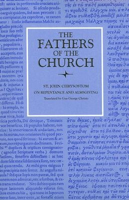 On Repentance and Almsgiving Paperback Catholic University of America Press