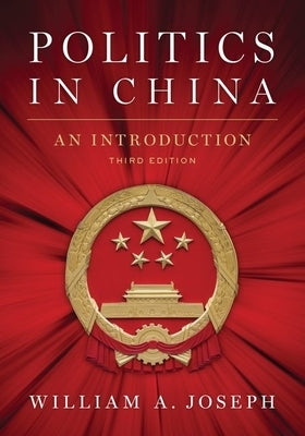 Politics in China: An Introduction, Third Edition Paperback Oxford University Press, USA