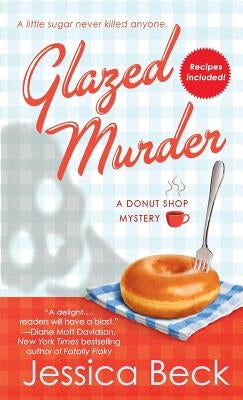 Glazed Murder: A Donut Shop Mystery Paperback Minotaur Books