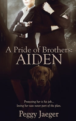 A Pride of Brothers: Aiden Paperback Wild Rose Press