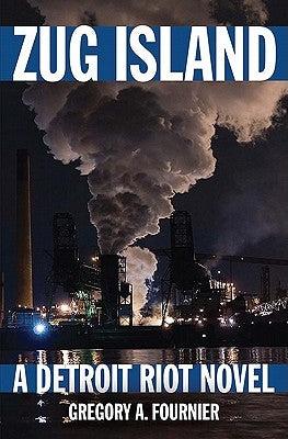 Zug Island: A Detroit Riot Novel Paperback Wheatmark