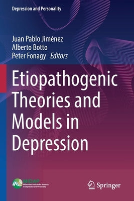 Etiopathogenic Theories and Models in Depression Paperback Springer