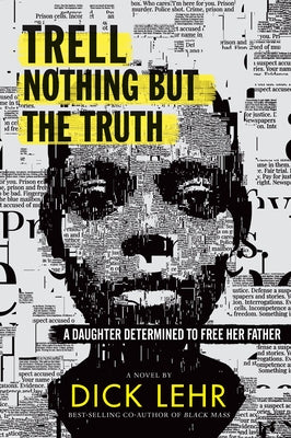 Trell: Nothing But the Truth Paperback Candlewick Press (MA)
