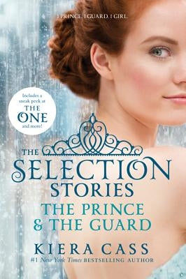 The Selection Stories: The Prince & the Guard Paperback Harperteen