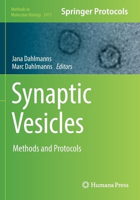Synaptic Vesicles: Methods and Protocols Paperback Humana