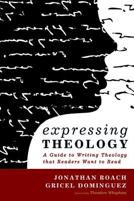 Expressing Theology Paperback Cascade Books