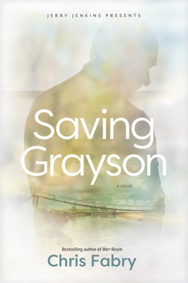 Saving Grayson Paperback Focus on the Family Publishing